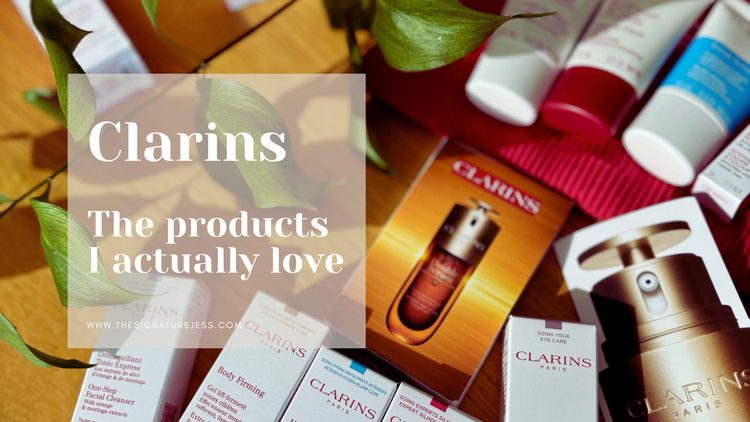 Clarins: The Products I actually love
